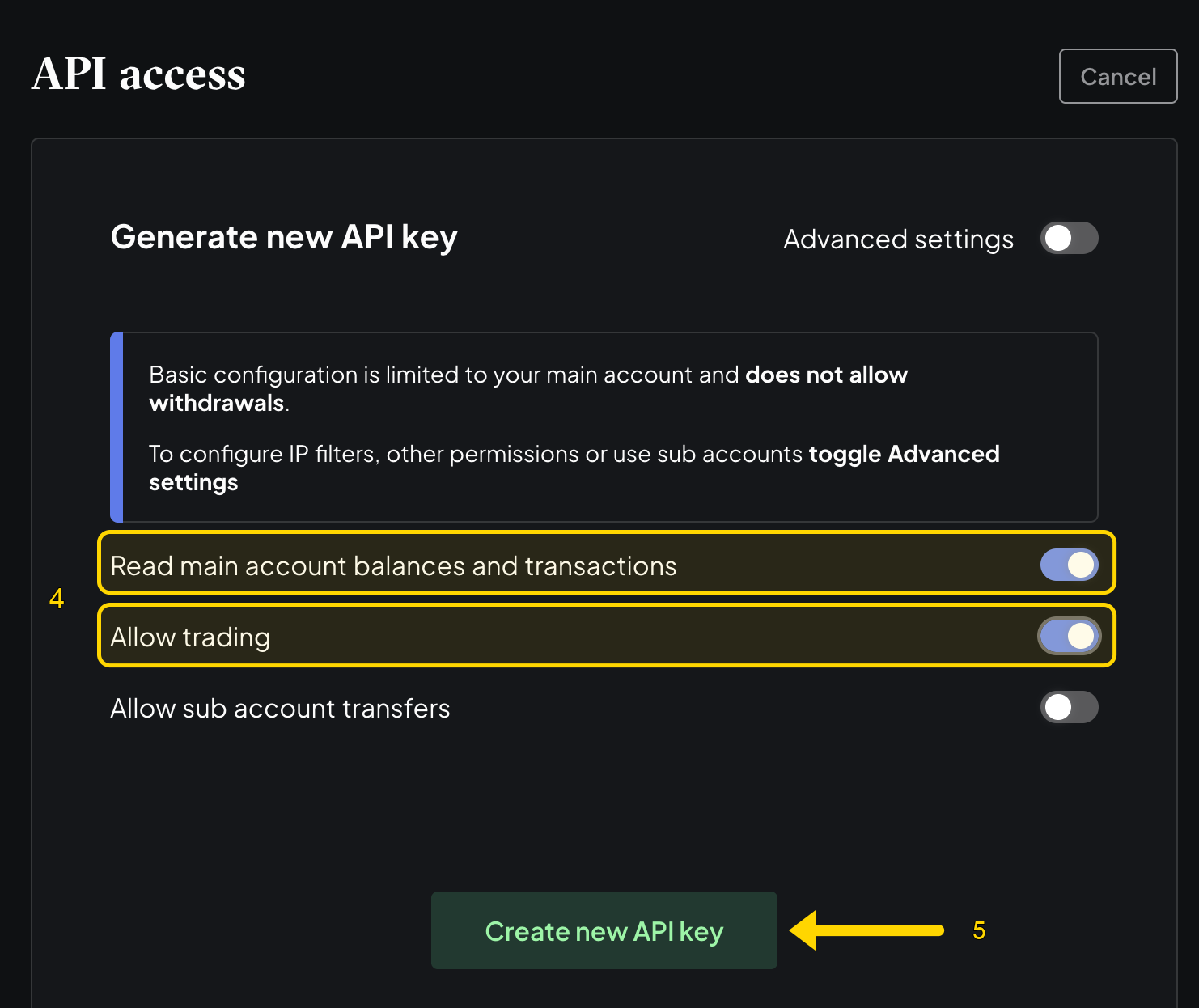 Generate new API key: Read main account balances and transactions and Allow trading on, withdrawals not allowed