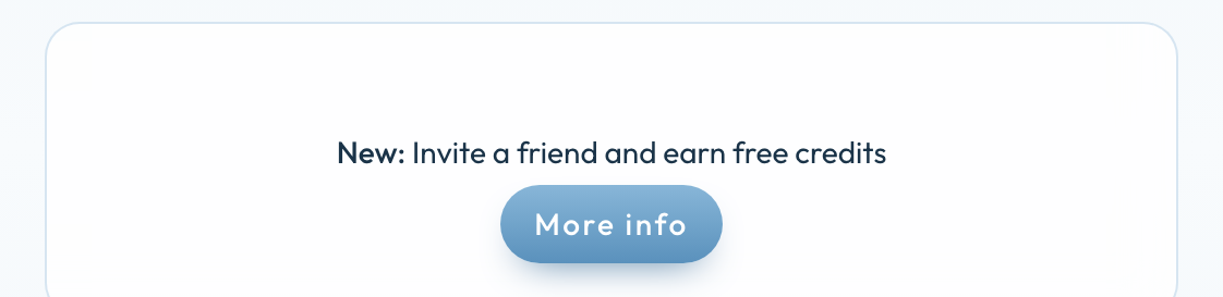 Card New: Invite a friend and earn free credits